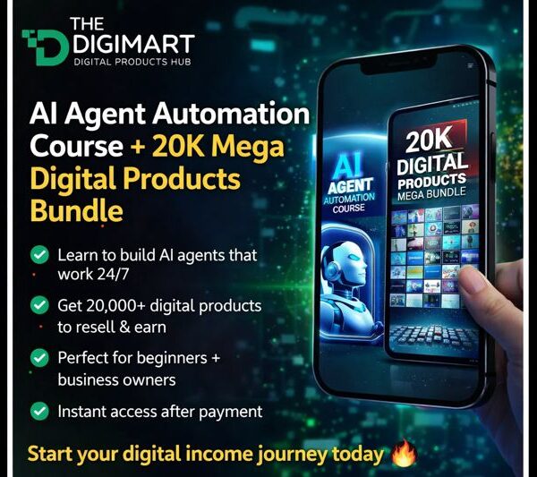 AI Agent Automation course And 20K Digital Products Mega Bundle